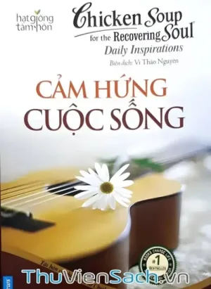 Chicken Soup For The Soul - Tập 21: Cảm Hứng Cuộc Sống