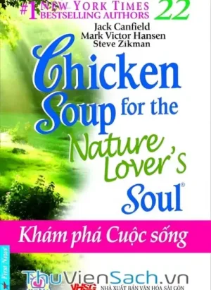 Chicken Soup For The Soul - Tập 22: Khám Phá Cuộc Sống