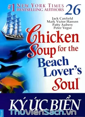 Chicken Soup For The Soul - Tập 26: Ký Ức Biển
