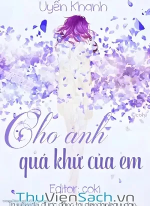 Cho Anh Quá Khứ Của Em