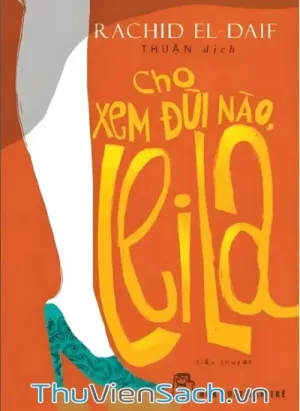Cho Xem Đùi Nào, Leila