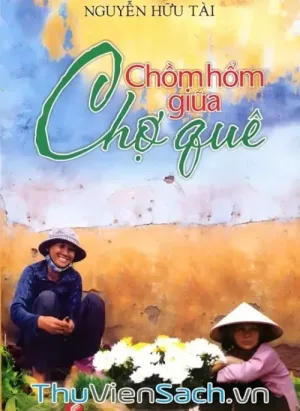 Chồm Hổm Giữa Chợ Quê