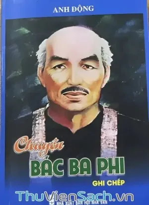 Chuyện Bác Ba Phi Ghi Chép