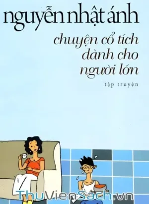 Chuyện Cổ Tích Dành Cho Người Lớn