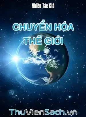 Chuyển Hóa Thế Giới