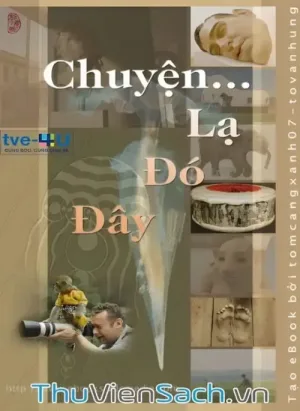 Chuyện Lạ Đó Đây