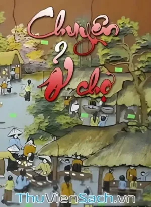 Chuyện Ở Chợ