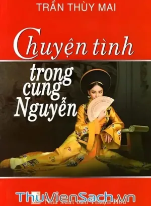 Chuyện Tình Trong Cung Nguyễn