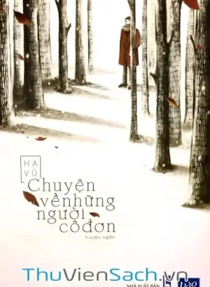 Chuyện Về Những Người Cô Đơn