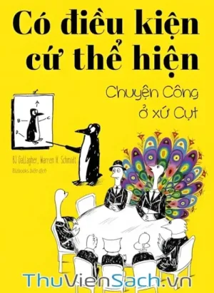 Có Điều Kiện Cứ Thể Hiện - Chuyện Công Ở Xứ Cụt