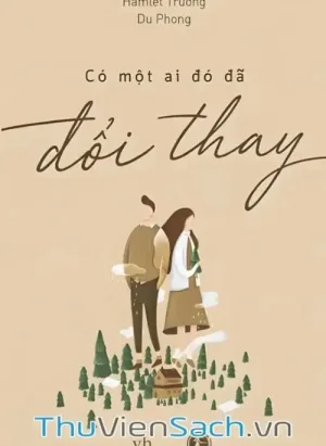 Có Một Ai Đó Đã Đổi Thay