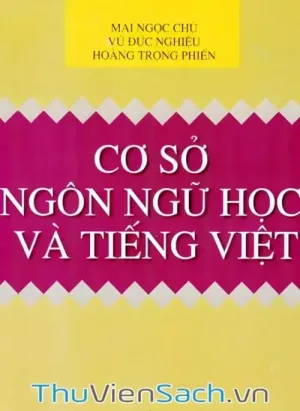 Cơ Sở Ngôn Ngữ Học Và Tiếng Việt