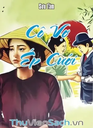 Cô Vợ Ép Cưới