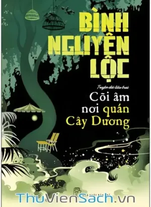 Cõi Âm Nơi Quán Cây Dương