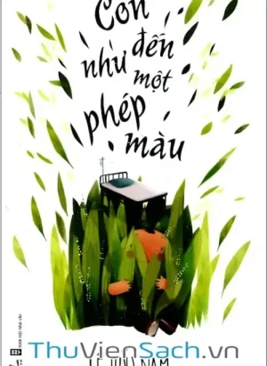 Con Đến Như Một Phép Màu