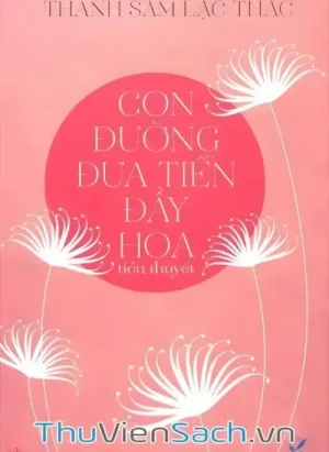 Con Đường Đưa Tiễn Đầy Hoa