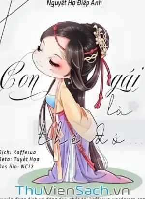 Con Gái Là Thế Đó (Ta Chính Là Một Cô Nương Như Thế)