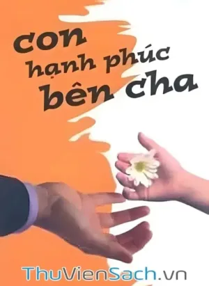 Con Hạnh Phúc Bên Cha