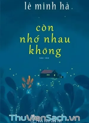Còn Nhớ Nhau Không