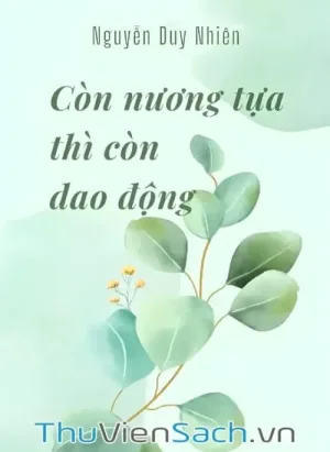Còn Nương Tựa Thì Còn Dao Động