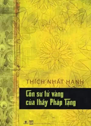 Con Sư Tử Vàng Của Thầy Pháp Tạng