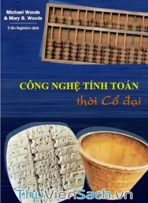Công Nghệ Tính Toán Thời Cổ Đại