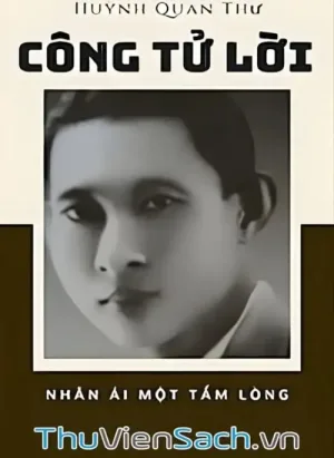Công Tử Lời - Nhân Ái Một Tấm Lòng