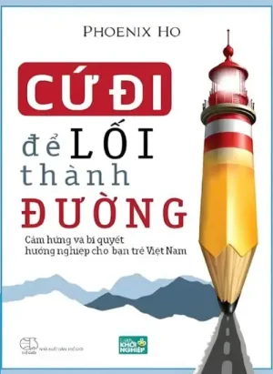 Cứ Đi Để Lối Thành Đường