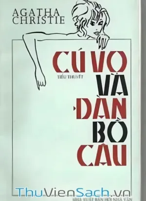 Cú Vọ Và Đàn Bồ Câu