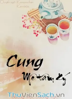 Cung - Mê Tâm Ký