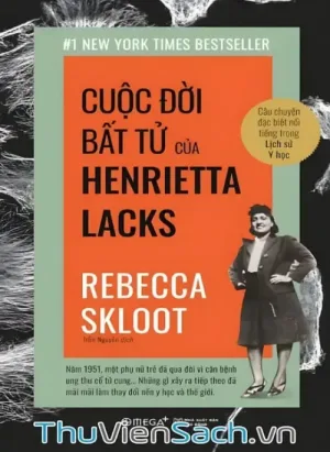 Cuộc Đời Bất Tử Của Henrietta Lacks