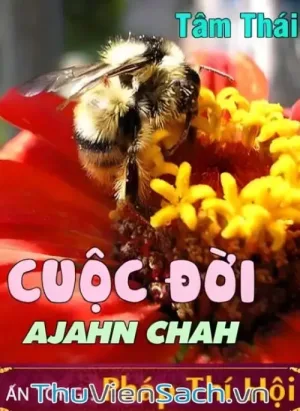 Cuộc Đời Của Ajahn Chah