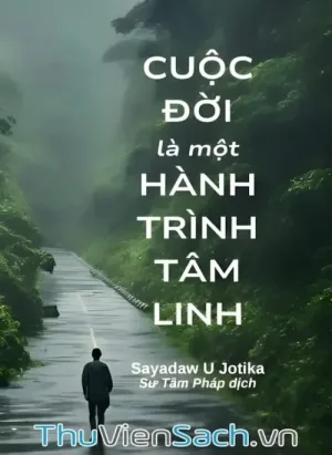 Cuộc Đời Là Một Hành Trình Tâm Linh
