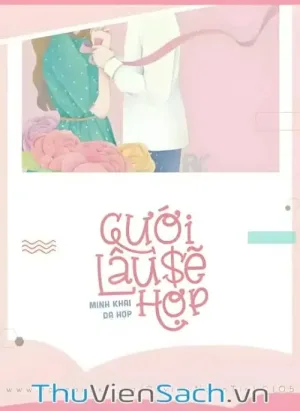 Cưới Lâu Sẽ Hợp