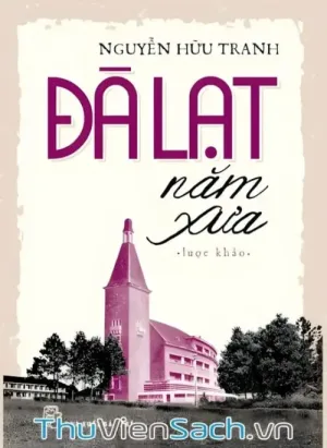 Đà Lạt Năm Xưa