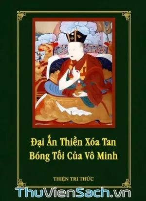Đại Ấn Thiền Xóa Tan Bóng Tối Của Vô Minh
