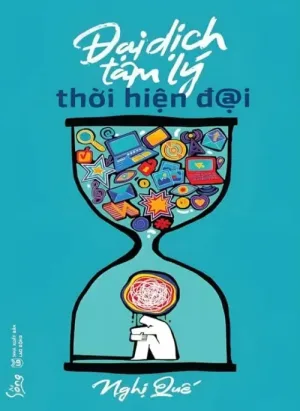 Đại Dịch Tâm Lý Thời Hiện Đại