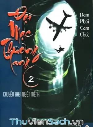 Đại Mạc Thương Lang (Tập 2)