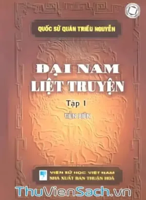 Đại Nam Liệt Truyện - Tập 1