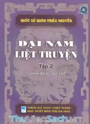 Đại Nam Liệt Truyện - Tập 2