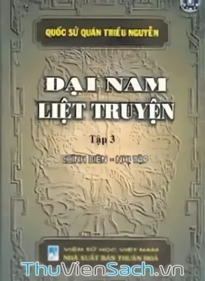 Đại Nam Liệt Truyện - Tập 3