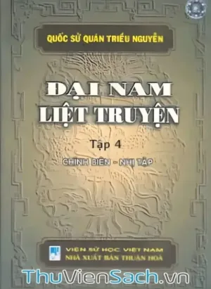 Đại Nam Liệt Truyện - Tập 4