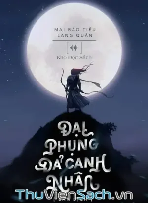 Đại Phụng Đả Canh Nhân - Phần 1