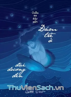 Đám Trẻ Ở Đại Dương Đen