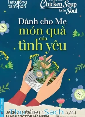 Dành Cho Mẹ - Món Quà Của Tình Yêu