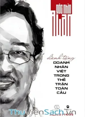 Dành Tặng Doanh Nhân Việt Trong Thế Trận Toàn Cầu