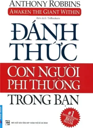 Đánh Thức Con Người Phi Thường Trong Bạn