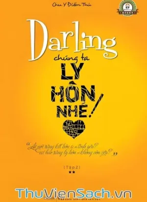 Darling, Chúng Ta Ly Hôn Nhé! - Tập 2