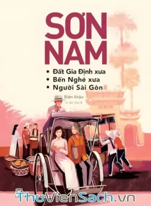Đất Gia Định-Bến Nghé Xưa & Người Sài Gòn