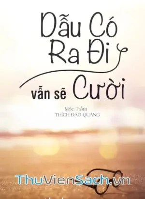 Dẫu Có Ra Đi Vẫn Sẽ Cười